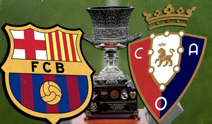 Übertragung Zur Supercopa: Barcelona - Osasuna Im TV & Livestream